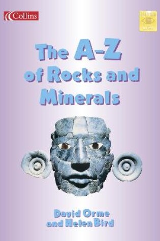 Cover of The A–Z of Rocks and Minerals
