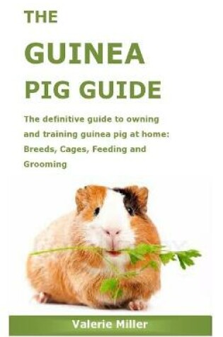 Cover of The Guinea Pig Guide