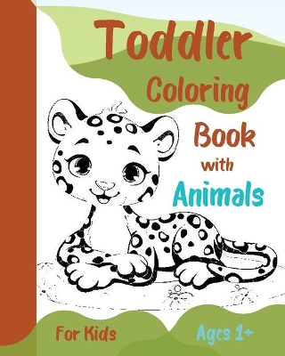 Book cover for Toddler Coloring Book with Animals