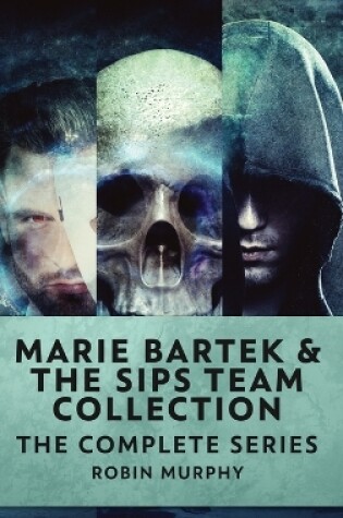 Cover of Marie Bartek & The SIPS Team Collection