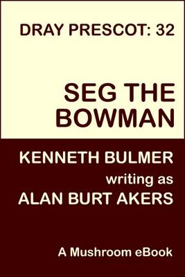 Book cover for Seg the Bowman