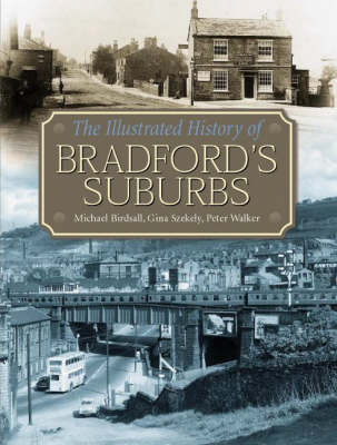 Book cover for The Illustrated History of Bradford's Suburbs