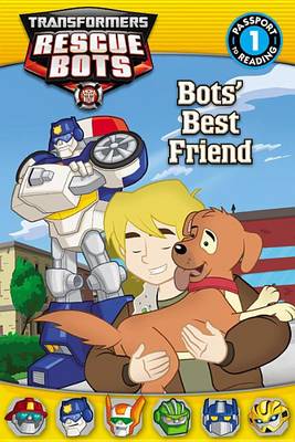 Book cover for Transformers Rescue Bots: Bots' Best Friend