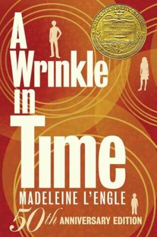 Cover of A Wrinkle in Time: 50th Anniversary Commemorative Edition