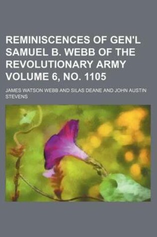 Cover of Reminiscences of Gen'l Samuel B. Webb of the Revolutionary Army Volume 6, No. 1105