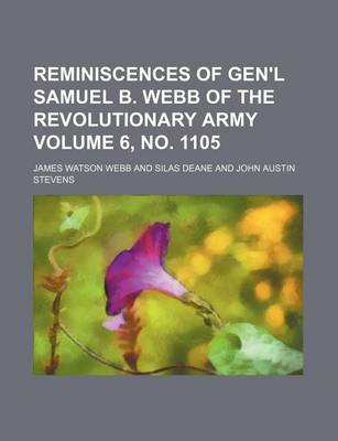 Book cover for Reminiscences of Gen'l Samuel B. Webb of the Revolutionary Army Volume 6, No. 1105