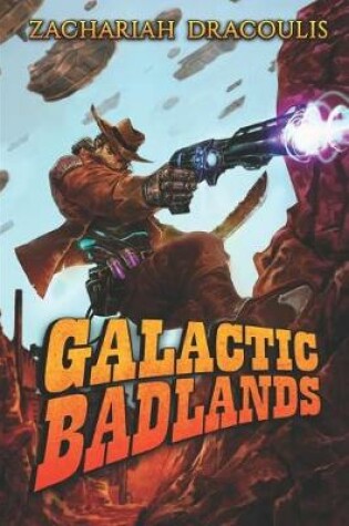 Cover of Galactic Badlands