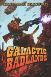 Book cover for Galactic Badlands