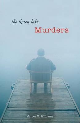 Book cover for The Tipton Lake Murders