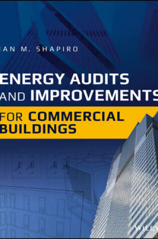 Cover of Energy Audits and Improvements for Commercial Buildings