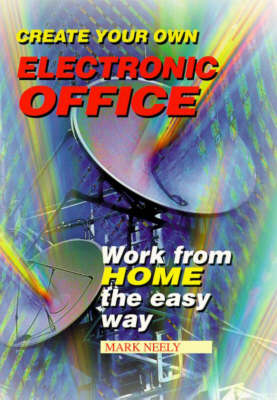 Book cover for Create Your Own Electronic Office