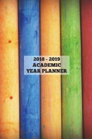 Cover of Chalk Pastels 2018 - 2019 Academic Year Planner