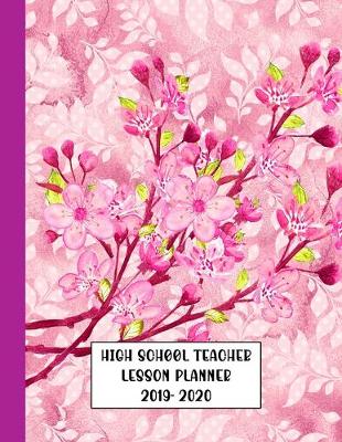 Book cover for High School Teacher Lesson Planner 2019-2020