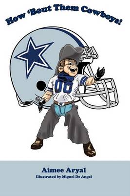 Book cover for How 'Bout Them Cowboys!