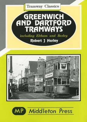 Cover of Greenwich and Dartford Tramways