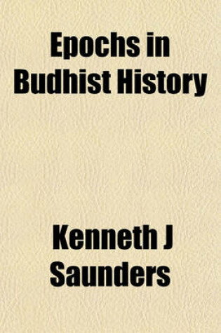 Cover of Epochs in Budhist History