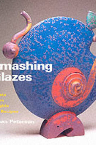Cover of Smashing Glazes