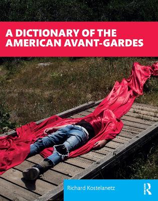 Book cover for A Dictionary of the American Avant-Gardes