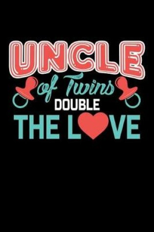 Cover of Uncle of Twins Double The Love