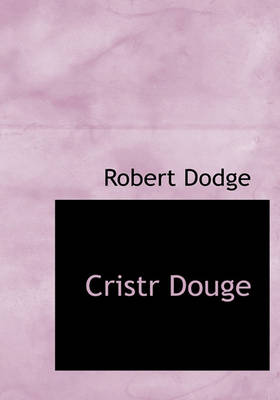 Book cover for Cristr Douge