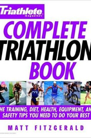 Cover of Triathlete's Complete Triathlon Book