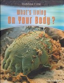 Book cover for What's Living on Your Body?