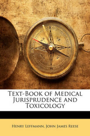 Cover of Text-Book of Medical Jurisprudence and Toxicology