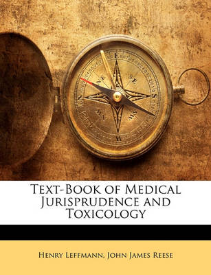 Book cover for Text-Book of Medical Jurisprudence and Toxicology