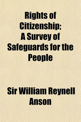 Book cover for Rights of Citizenship; A Survey of Safeguards for the People