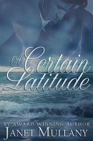 Cover of A Certain Latitude