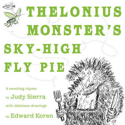 Book cover for Thelonius Monster's Sky-High Fly Pie