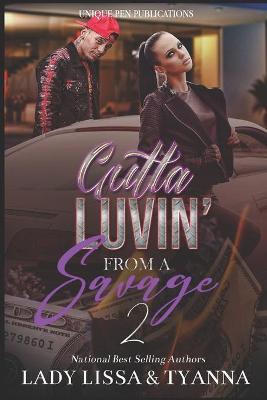 Book cover for Gutta Luvin' From a Savage 2