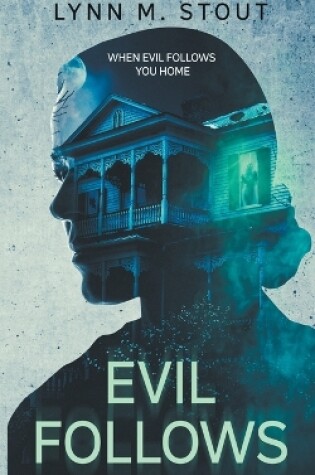 Cover of Evil Follows