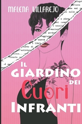 Book cover for Il Giardino Dei Cuori Infranti