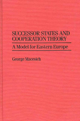 Book cover for Successor States and Cooperation Theory