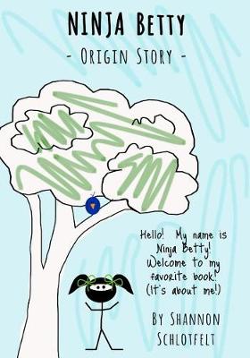Book cover for Ninja Betty - Origin Story