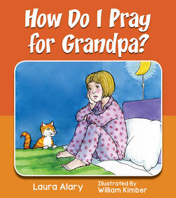 Book cover for How Do I Pray for Grandpa?