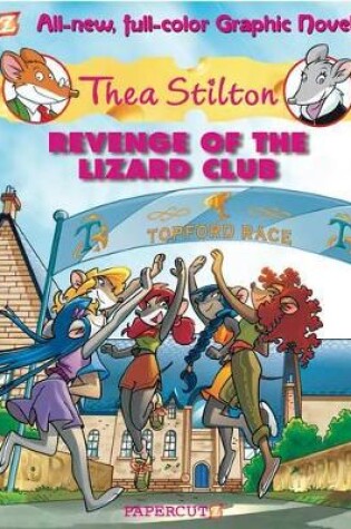 Cover of Revenge of the Lizard Club: Thea Stilton 2