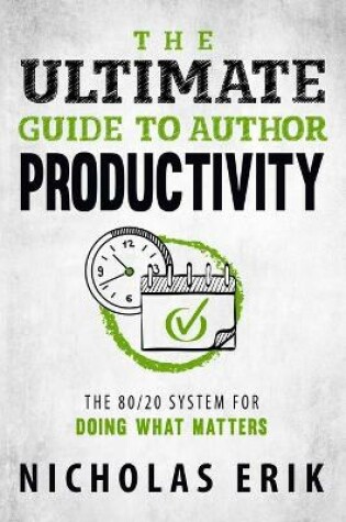 Cover of The Ultimate Guide to Author Productivity