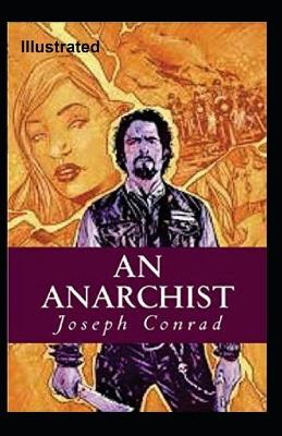 Book cover for An Anarchist Illustrated by