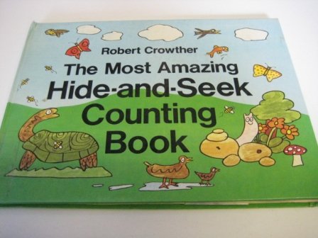 Book cover for The Most Amazing Hide-and-seek Counting Book