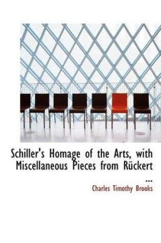 Cover of Schiller's Homage of the Arts, with Miscellaneous Pieces from Ra1/4ckert ...