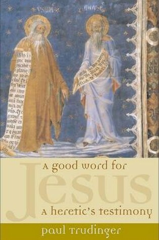 Cover of A Good Word for Jesus