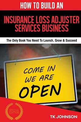 Book cover for How to Build an Insurance Loss Adjuster Services Business (Special Edition)