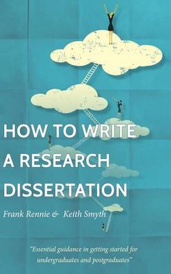 Book cover for How to Write a Research Dissertation