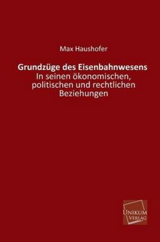 Cover of Grundzuge Des Eisenbahnwesens