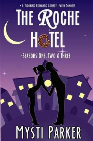 Cover of The Roche Hotel