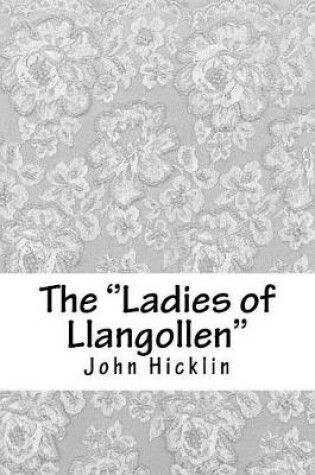 Cover of The ''Ladies of Llangollen''