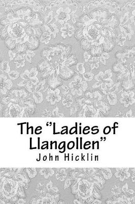 Book cover for The ''Ladies of Llangollen''