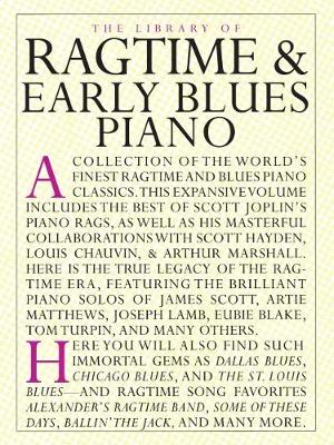Book cover for The Library Of Ragtime And Early Blues Piano